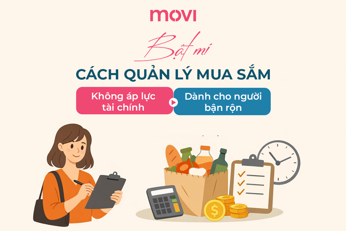 BẬT MÍ CÁCH QUẢN LÝ MUA SẮM KHÔNG ÁP LỰC TÀI CHÍNH DÀNH CHO NGƯỜI ĐI LÀM BẬN RỘN